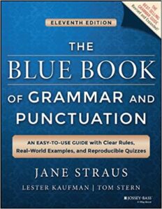 The Blue Book of Grammar and Punctuation: An Easy-to-Use